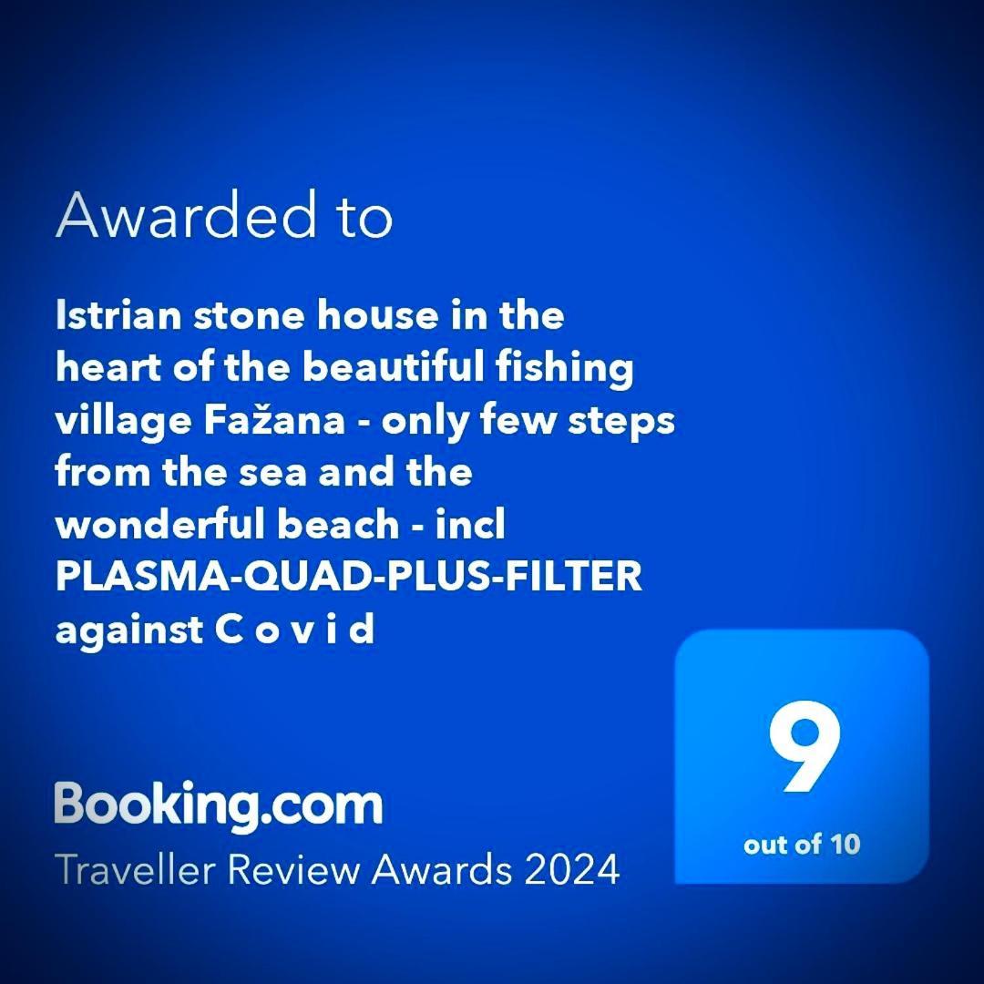 Istrian Stone House In The Heart Of The Beautiful Fishing Village Fazana - Only Few Steps From The Sea And The Wonderful Beach - Incl Plasma-Quad-Plus-Filter Against C O V I D 외부 사진